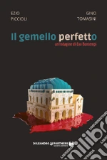 Piccioli Ezio; Tomasini Gino