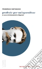 Nietzsche Friedrich; Zignani A. (cur.)
