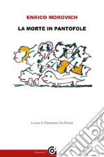 Morovich Enrico; De Nicola F. (cur.)