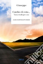 Giuseppe; Vessoni N. (cur.)