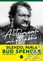 Spencer Bud; De Luca Lorenzo; De Filippi D. (cur.)