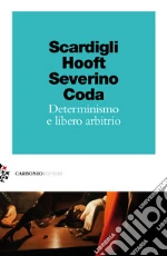 Scardigli Fabio; Hooft Gerard 'T; Severino Emanuele
