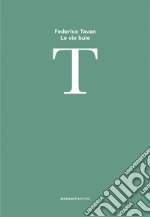 Tavan Federico; Conte S. (cur.); Vitali M. C. (cur.)