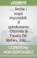 Bicocchi Jacopo Maria; Fabris Mattia; Montura Ufficio Comunicazione (cur.)