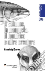 Caron Gianluigi; Spagnolo E. (cur.)