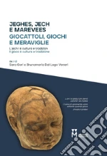 Gori Sara; Dal Lago Veneri Brunamaria; Brovadan D. (cur.)
