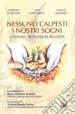 Mannino N. (cur.); Impellizzeri V. (cur.); Staglian A. (cur.)
