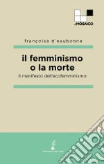 Eaubonne Franoise d'; Marchesi S. (cur.)