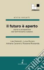 Melandri Lea; Muraro Luisa; Cavarero Adriana; Roncalli E. (cur.)