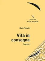 Felicetti Maria; Domenighini L. (cur.)