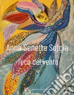 Senette Sotgia Anna; Hansford G. (cur.)