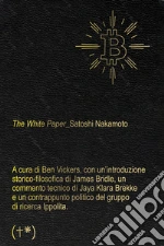 Nakamoto Satoshi; Vickers B. (cur.)