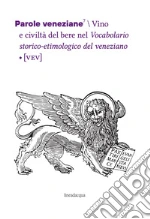 Vailati L. (cur.); D'Onghia L. (cur.); Tomasin L. (cur.)