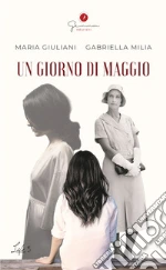 Giuliani Maria; Milia Gabriella