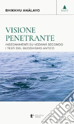Bhikkhu Anlayo; Costanzo A. (cur.); Nardella P. (cur.); Ceccarelli C. (cur.)
