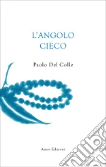 Del Colle Paolo; Colasanti A. (cur.)