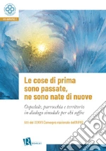 Pastorale Sanitaria A. I. (cur.)