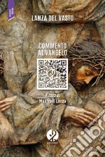Lanza Del Vasto Giuseppe G.; Lanza M. (cur.)