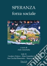 Esteva Gustavo; Gonzles Gmez Elias; Dinerstein Ana Cecilia; Zanchetta A. (cur.)
