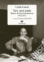 Lonzi Carla; Buttarelli A. (cur.)