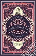 Collins Wilkie; De Luca E. (cur.)