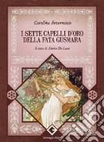 Invernizio Carolina; De Luca E. (cur.)