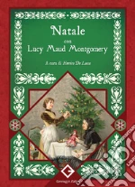 Montgomery Lucy Maud; De Luca E. (cur.)
