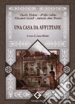 Dickens Charles; Collins Wilkie; Gaskell Elizabeth; Manini L. (cur.)