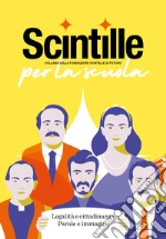 Fondazione Scintille di futuro (cur.); Pasquini A. (cur.)
