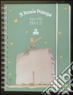 Il piccolo principe. Agenda 2012 articolo per la scrittura