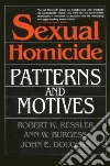 Ressler Robert K., Burgess Ann Wolbert, Douglas John E.