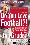 Gruden Jon, Carucci Vic