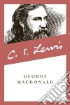 MacDonald George, Lewis C. S.