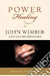 Wimber John, Springer Kevin