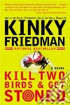 Friedman Kinky