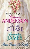 Anderson Catherine, Chase Loretta Lynda, James Samantha
