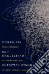 Mandelstam Osip, Wiman Christian (TRN), Kaminsky Ilya (INT)