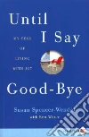 Spencer-Wendel Susan, Witter Bret (CON)