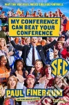 Finebaum Paul, Wojciechowski Gene