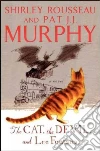 Murphy Shirley Rousseau, Murphy Pat J. J.