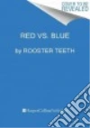 Rooster Teeth (COR), Rivas Eddy, Burns Burnie