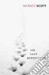 Scott Robert Falcon, Fiennes Ranulph Sir (INT)
