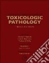 Haschek Wanda M. Ph.D. (EDT), Rousseaux Colin G. Ph.D. (EDT), Wallig Matthew A. Ph.D. (EDT), Bolon Brad (EDT)