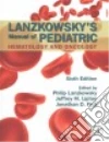 Lanzkowsky Philip M.D. (EDT), Lipton Jeffrey M. M.D. Ph.D. (EDT), Fish Jonathan D. M.D. (EDT)