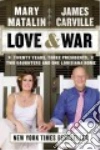 Carville James, Matalin Mary
