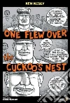 Kesey Ken, Palahniuk Chuck (FRW), Faggen Robert (INT)