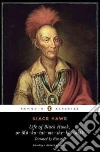 Black Hawk, Kennedy J. Gerald (EDT), Hoefer Anthony (EDT)