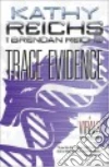 Reichs Kathy, Reichs Brendan