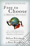 Friedman Milton, Friedman Rose