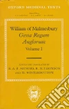 William of Malmesbury, Mynors R. A. B., Thomson Rodney M., Winterbottom Michael